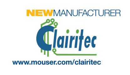 Mouser Electronics signs global agreement with Clairitec