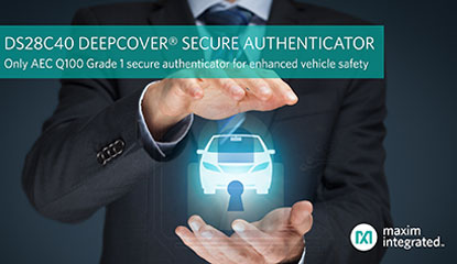 Maxim Provides Automotive-Grade Secure Authenticator to Enhance Vehicle Safety