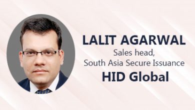 Lalit Agarwal, Sales head, South Asia Secure Issuance, HID Global