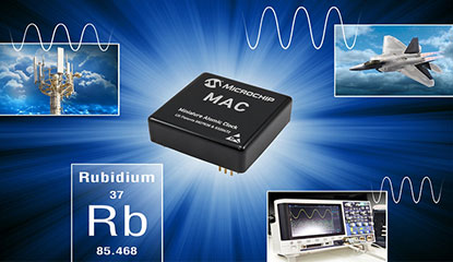Microchip Releases Industry’s Highest Performance Atomic Clock