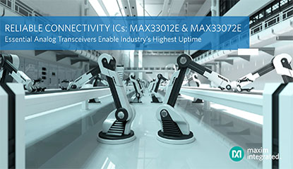 Maxim Integrated’s MAX33012E & MAX33072E
