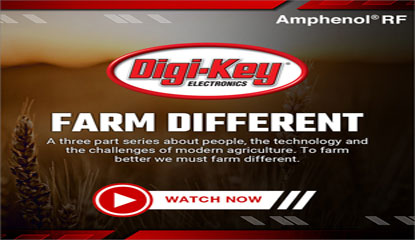 Digi-Key Unveils its New Smart Agriculture Video Series