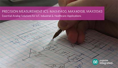 Maxim’s New Precision Measurement ICs