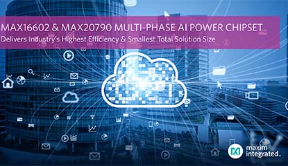 Maxim Presents Multi-Phase AI Power Chipset