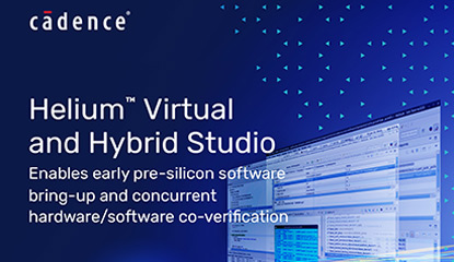 Cadence’s New Helium Virtual and Hybrid Studio