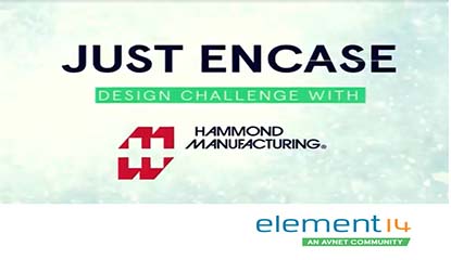 element14 Introduces Just Encase Design Challenge