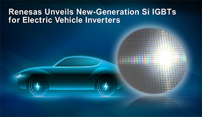 Renesas’ New-Generation Si IGBTs for EV Inverters
