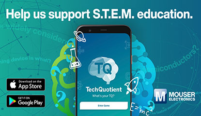 Mouser’s Tech Quotient App for STEM Education